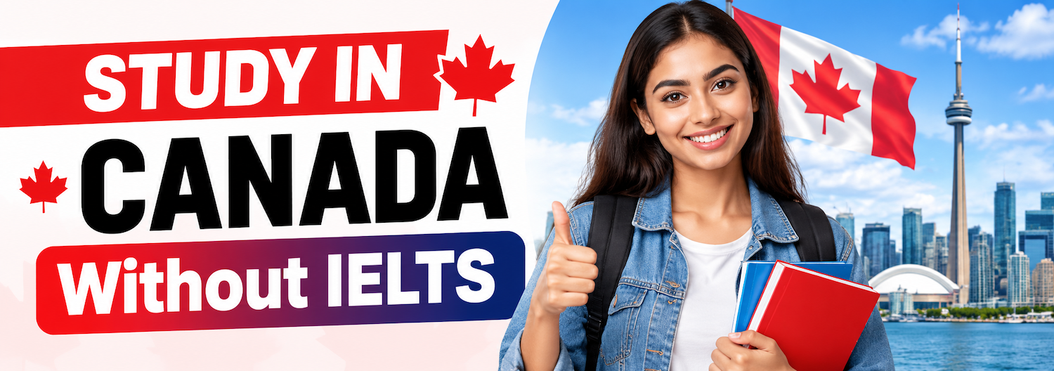 Study in Canada Without IELTS
